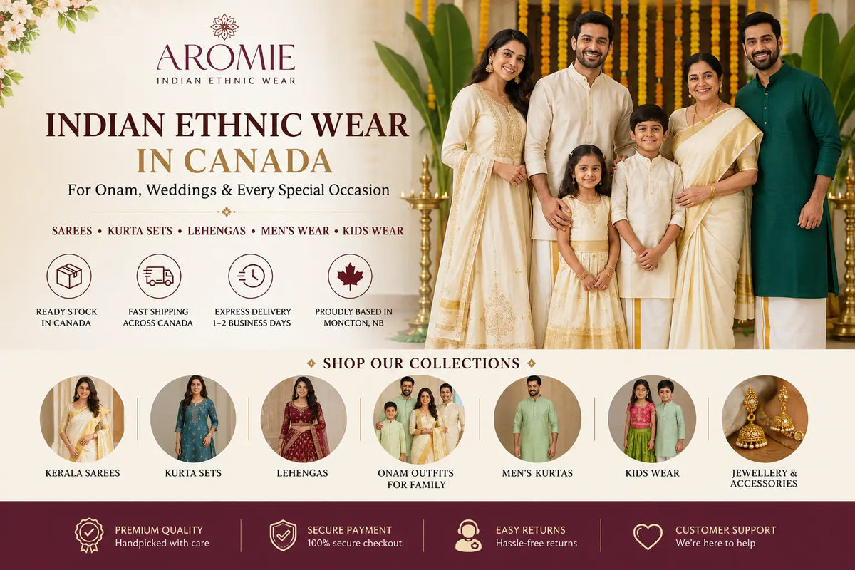 Shop Indian Ethnic Wear in Canada for Onam, Weddings and Special Occasions